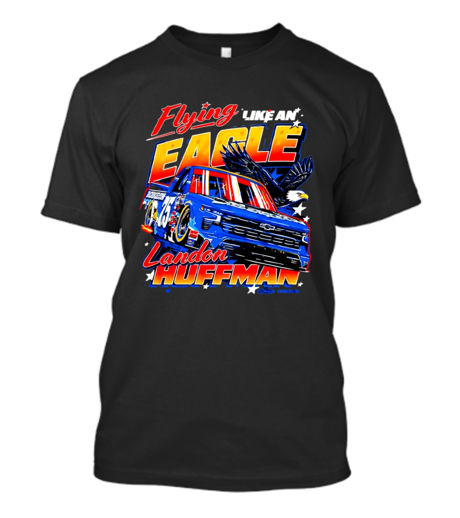Flying Like An Eagle Landon Huffman Chevrolet Silverado NASCAR Truck Series T-Shirt