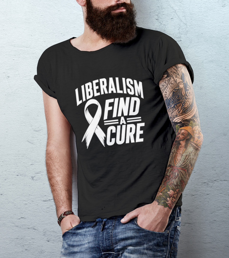 Liberalism Find A Cure Political Satire White Ribbon T-Shirt