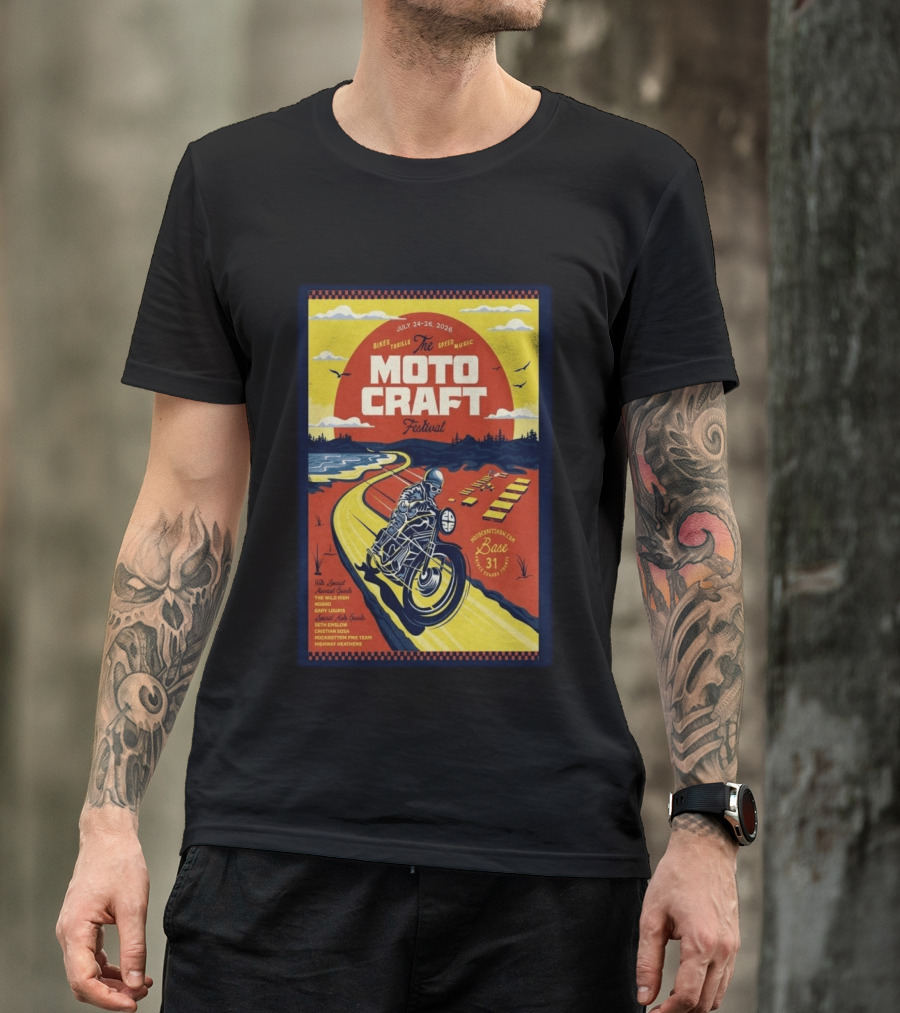 Moto Craft Festival July 24 26 2026 Base31 Prince Edward County Bikes Thrills Speed Music T-Shirt
