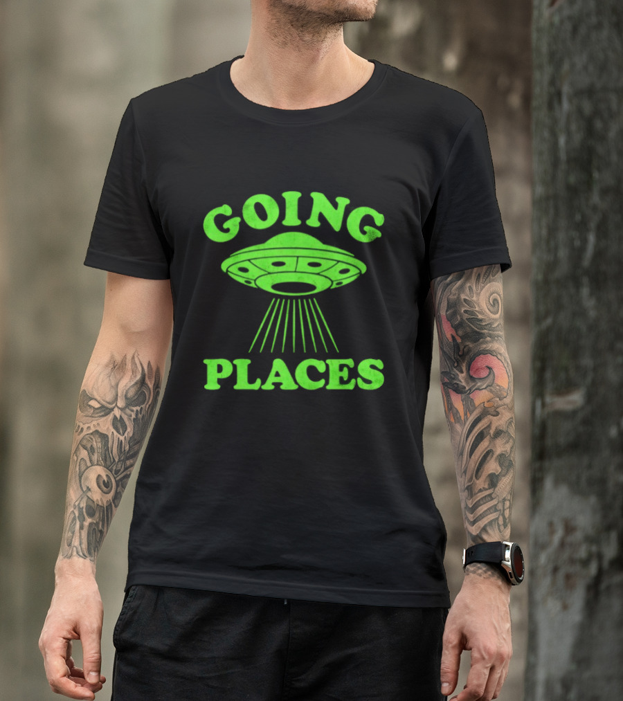 Going Places UFO Alien Outer Space Flying Saucer T-Shirt