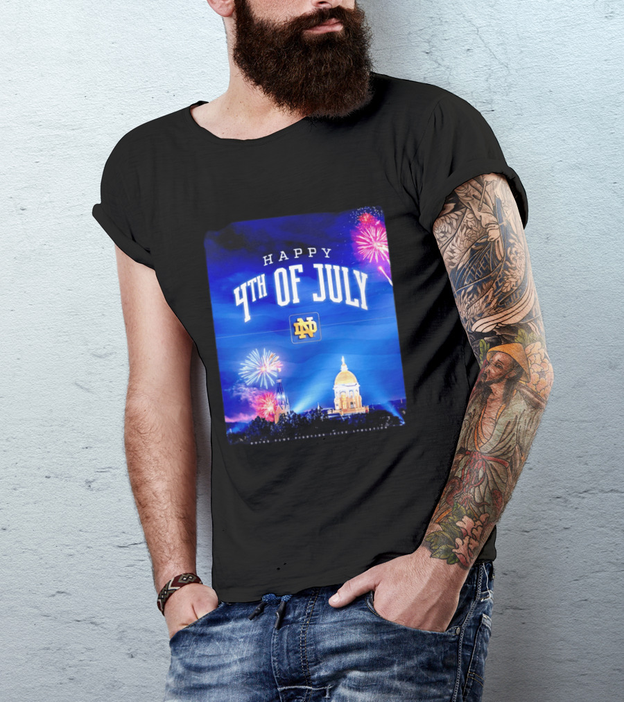 Notre Dame Happy 4th Of July Fireworks Celebration T-Shirt