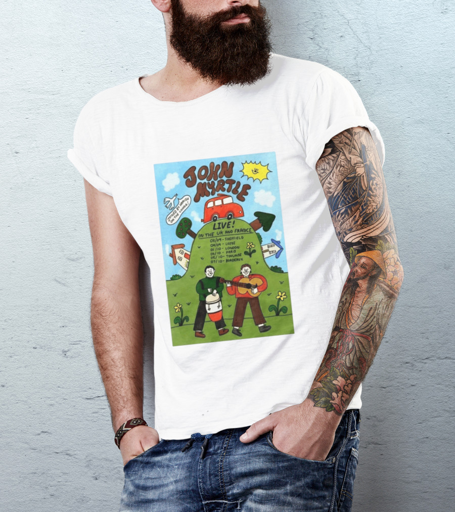 John Myrtle Tour 2026 Live In Sheffield Leeds London Paris Toulouse Bordeaux T-Shirt