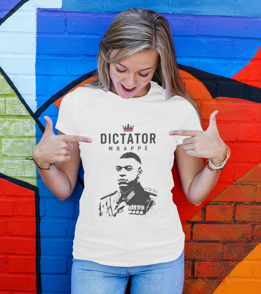 Dictator Mbappe Crowned Leader T-Shirt