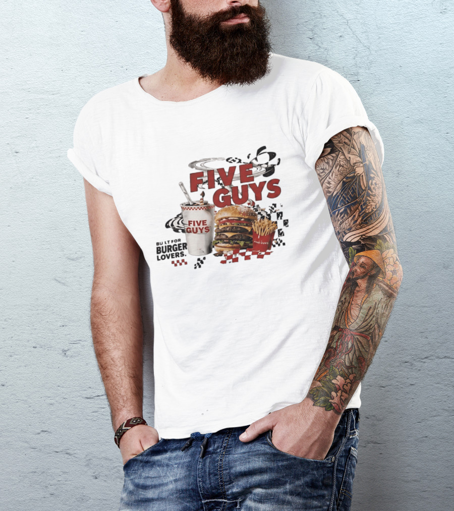 Five Guys Burger Milkshake Fries Built For Burger Lovers T-Shirt