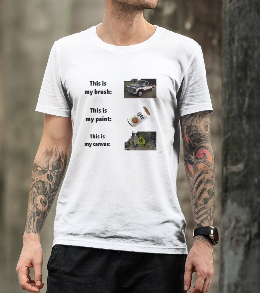 This Is My Brush Classic Truck My Paint Cans School Crosswalk T-Shirt