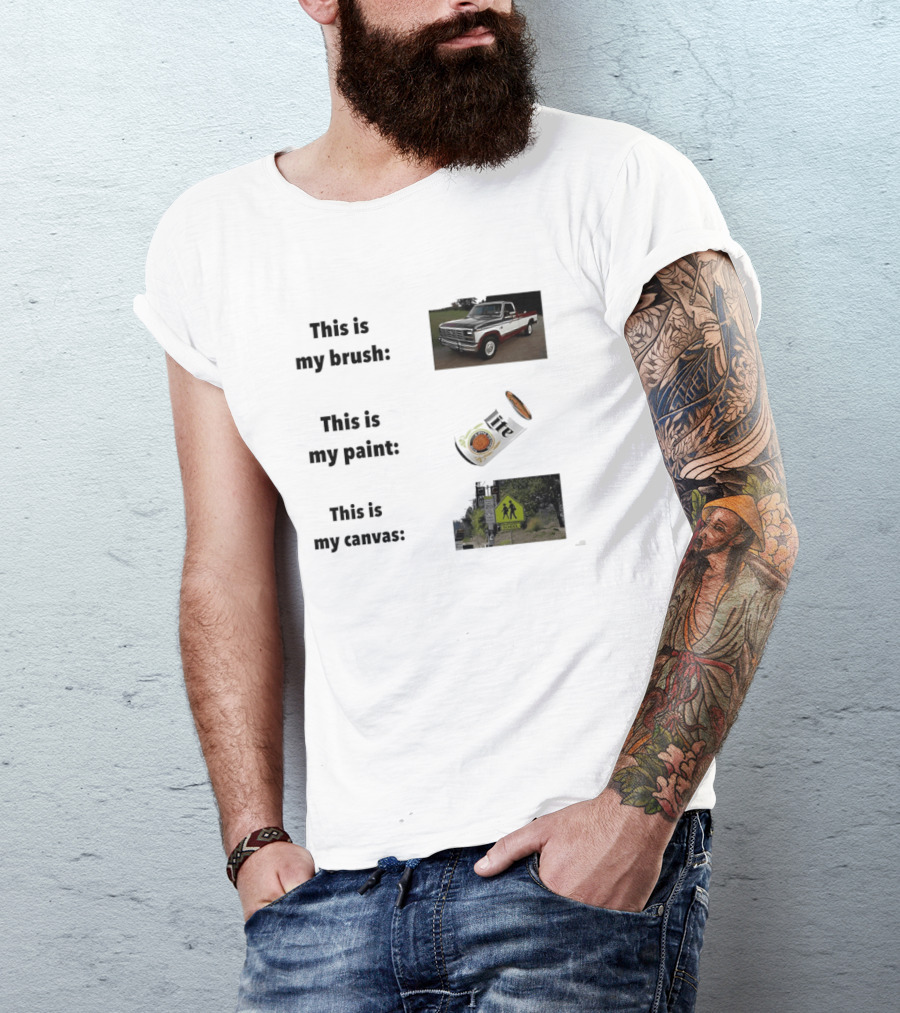 This Is My Brush Classic Truck My Paint Cans School Crosswalk T-Shirt