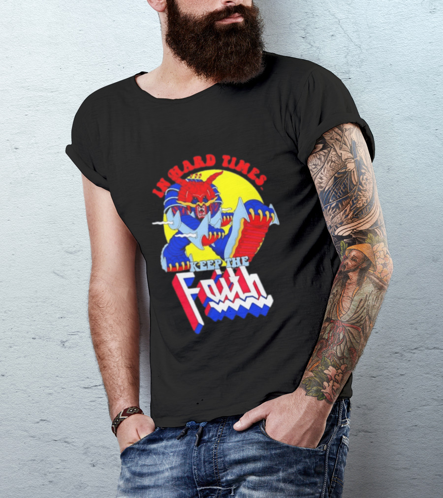 In Hard Times Keep The Faith Robot Warrior T-Shirt