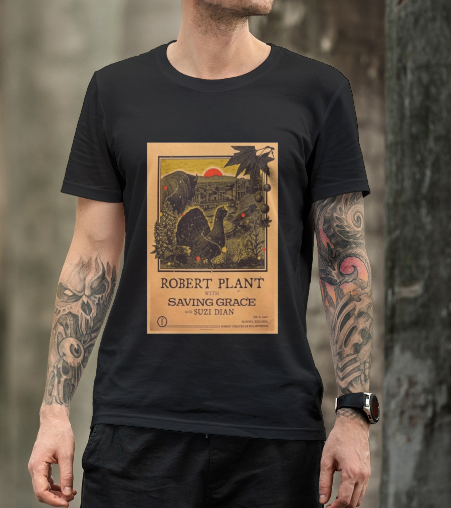 Robert Plant With Saving Grace Suzi Dian Plovdiv Bulgaria Roman Theatre 2026 T-Shirt