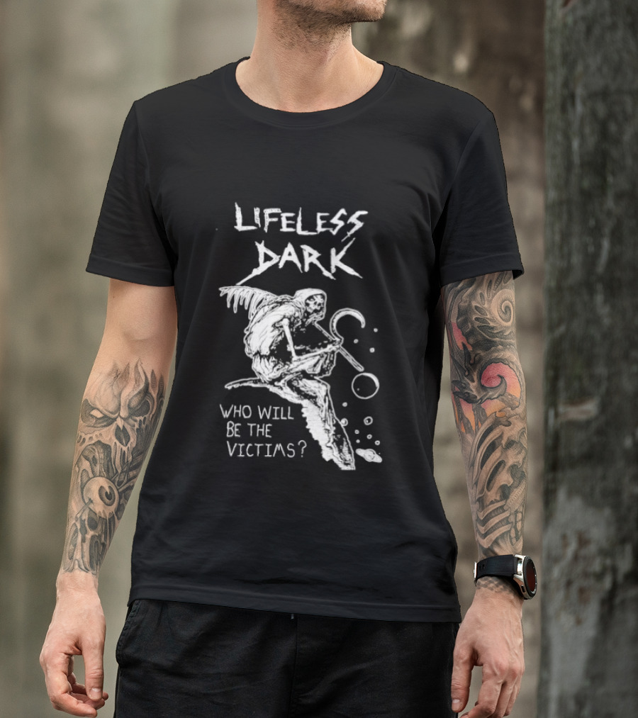 Lifeless Dark Who Will Be The Victims Grim Reaper With Scythe Mysterious T-Shirt