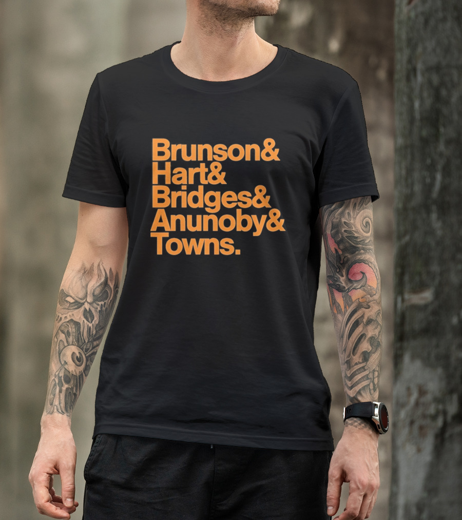 New York Knicks Brunson Hart Bridges Anunoby Towns Lineup T-Shirt