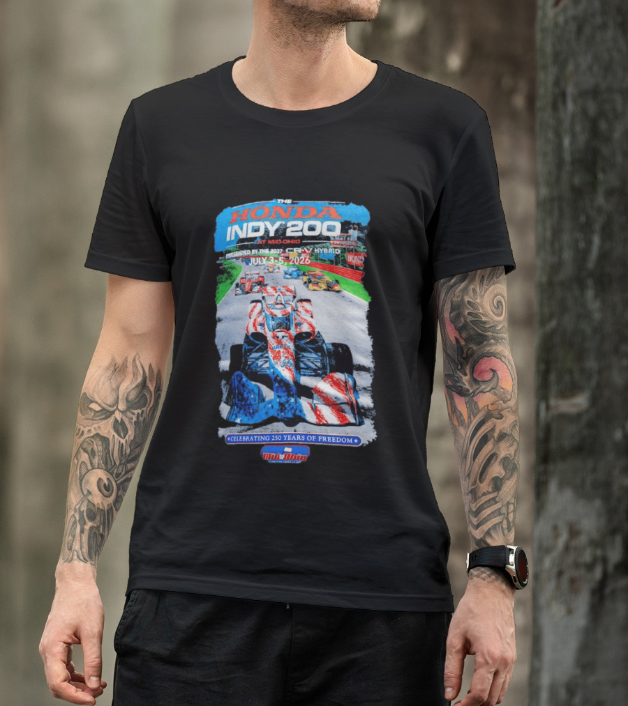 Honda Indy 200 At Mid Ohio July 3 To 5 2026 Celebrating 250 Years Of Freedom Racing Event T-Shirt