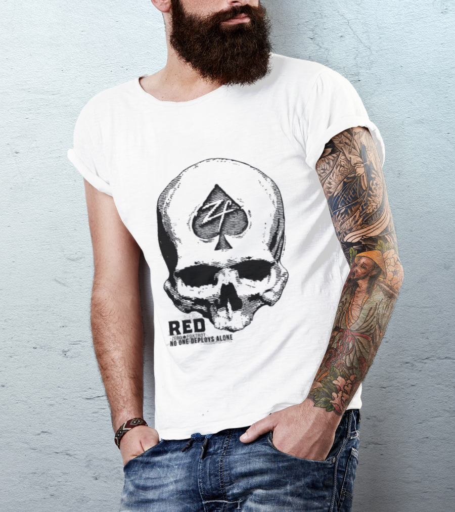 R.E.D Zero Foxtrot Skull Ace Spade Honor Remember Everyone Deployed T-Shirt