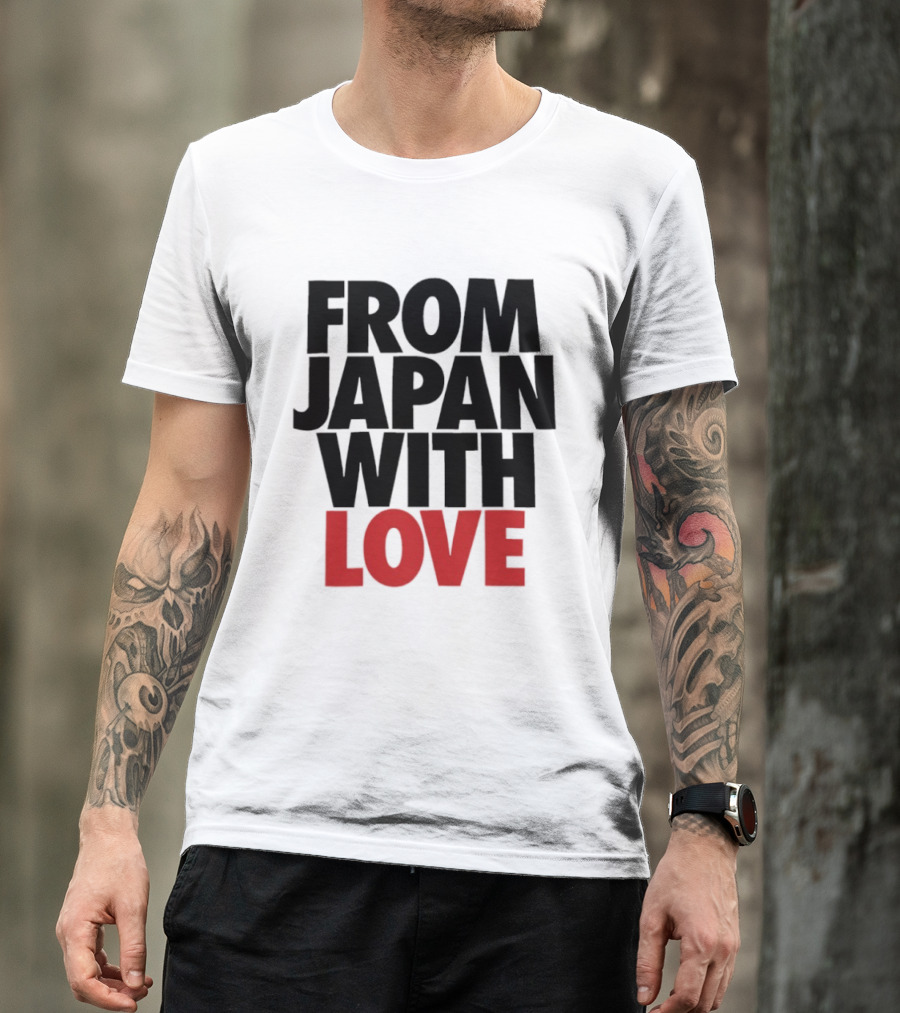 From Japan With Love T-Shirt