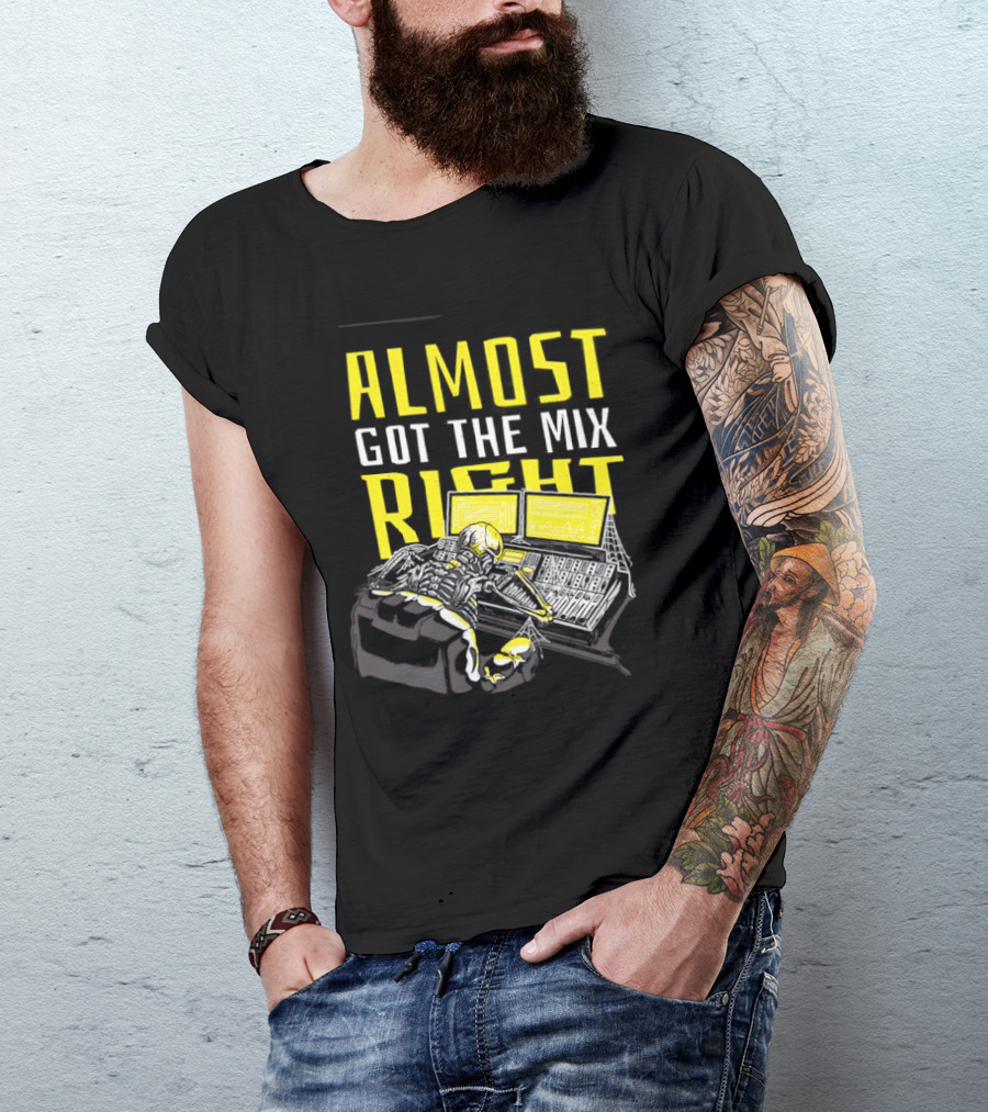 Skeleton Sound Engineer Almost Got The Mix Right Audio Mixing Humor T-Shirt