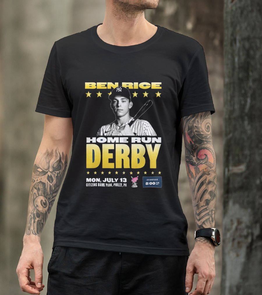 Ben Rice Home Run Derby July 13 Citizens Bank Park Philly Netflix 8 PM T-Shirt