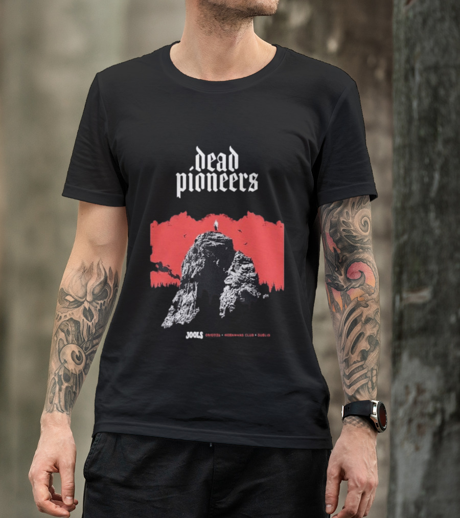 Dead Pioneers Souls Rockers Club Dublin July 9 2026 T-Shirt