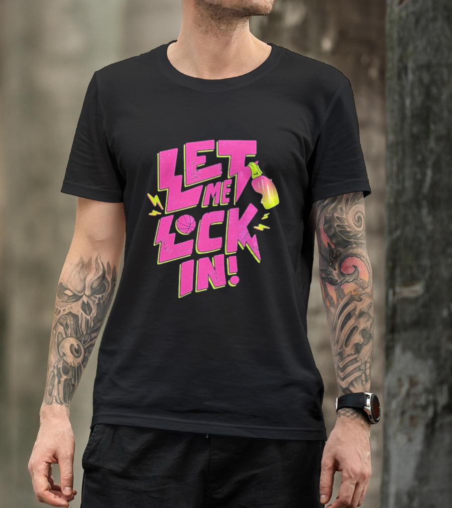 Let Me Lock In Bright Basketball Neon T-Shirt