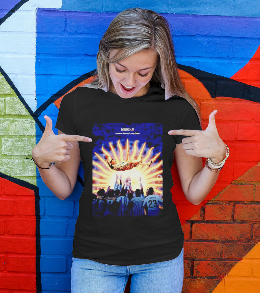 MESSIAH A Savior Or Liberator Of A Group Of People Soccer Celebration Iconic Moment T-Shirt