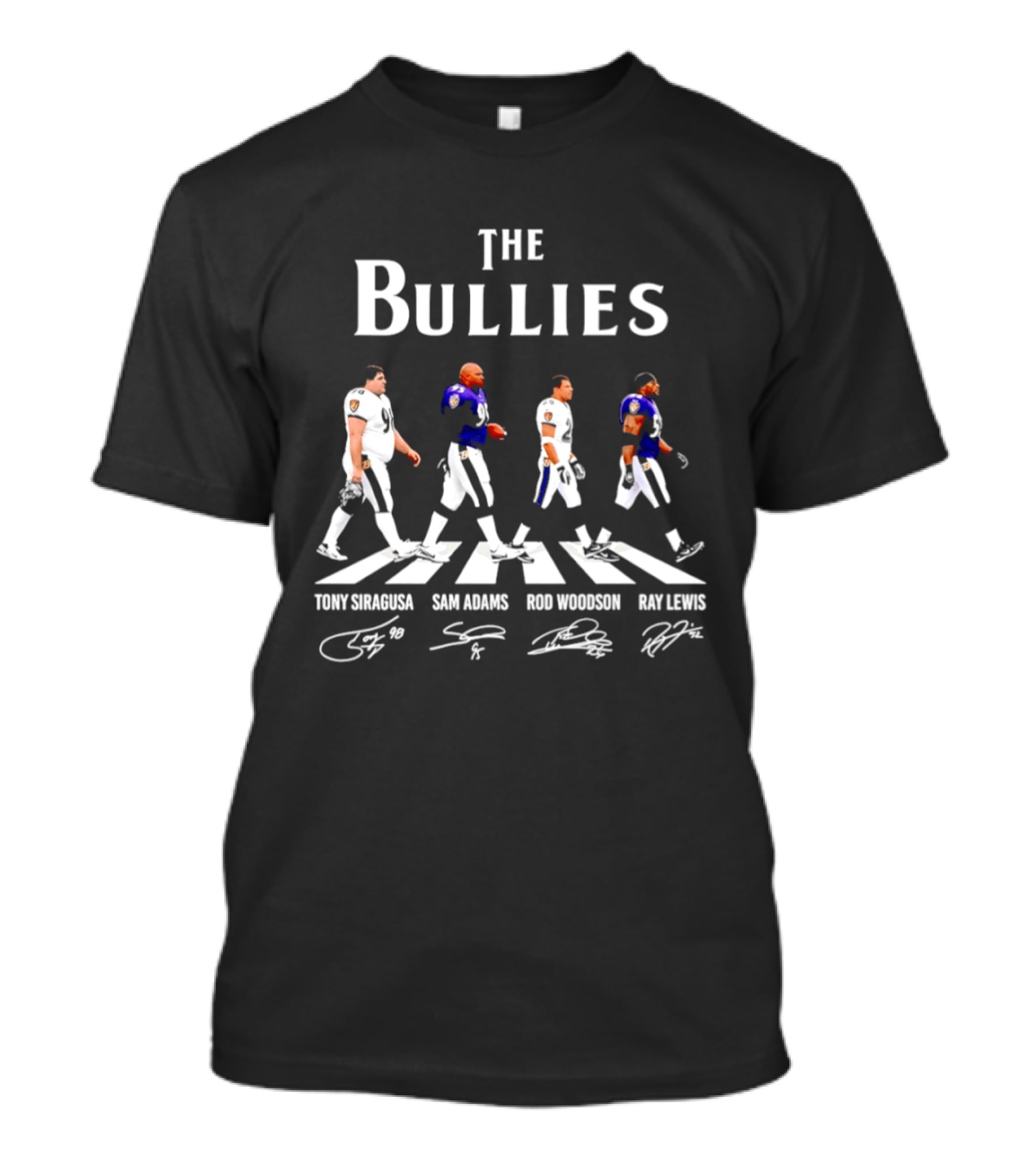The Bullies Tony Siragusa Sam Adams Rod Woodson Ray Lewis Baltimore Ravens Abbey Road T-Shirt