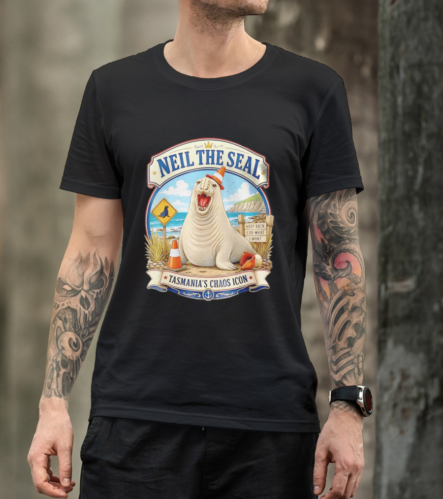 Neil The Seal Keep Back Do What I Want Tasmania's Chaos T-Shirt
