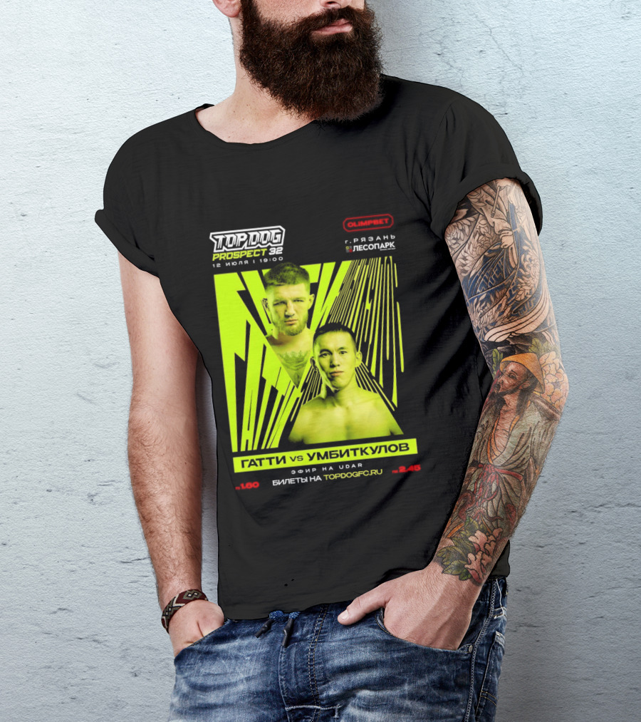 Top Dog Prospect 32 Gatti Vs Umbitkulov Fight 12 July 19:00 Bilety TopDog.Pro T-Shirt