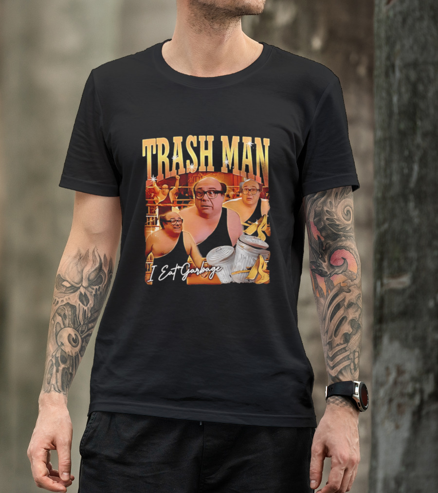 Trash Man Frank Reynolds I Eat Garbage Iconic Comedy T-Shirt
