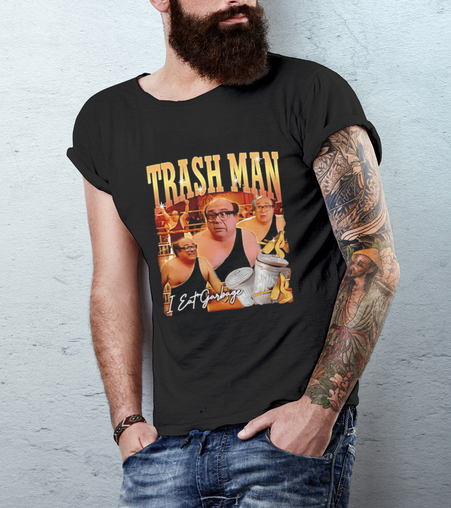 Trash Man Frank Reynolds I Eat Garbage Iconic Comedy T-Shirt