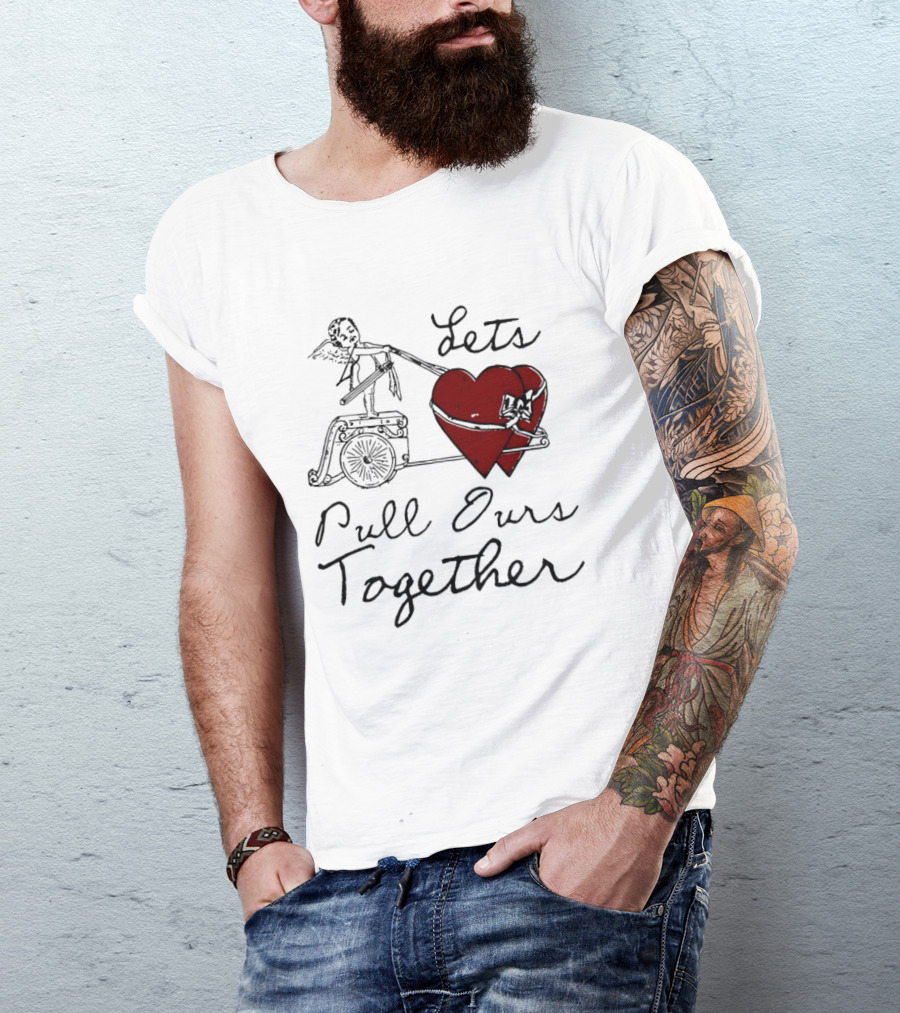 Let's Pull Ours Together Cupid Heart Cart T-Shirt