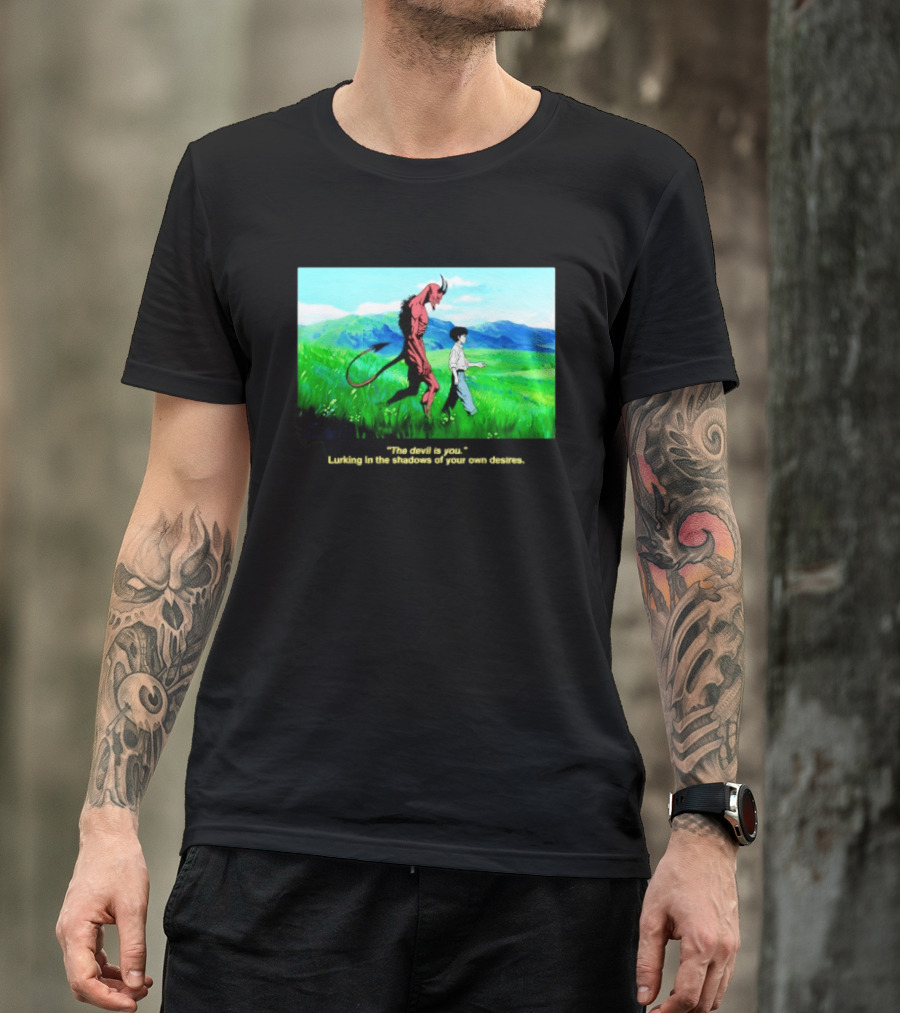 The Devil Is You Lurking In The Shadows Of Your Own Desires Anime Character Scene T-Shirt