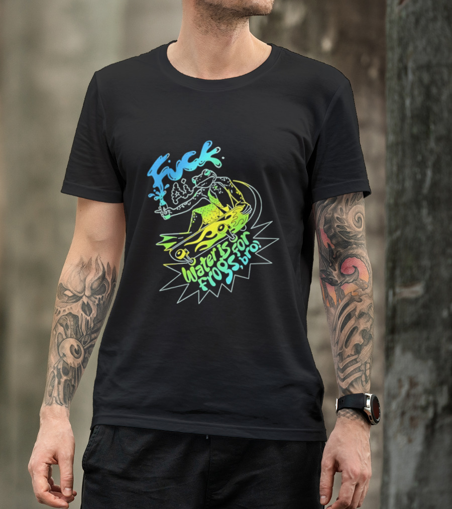 Fuck AI Water Is For Frogs Bro Skateboarding Frog T-Shirt
