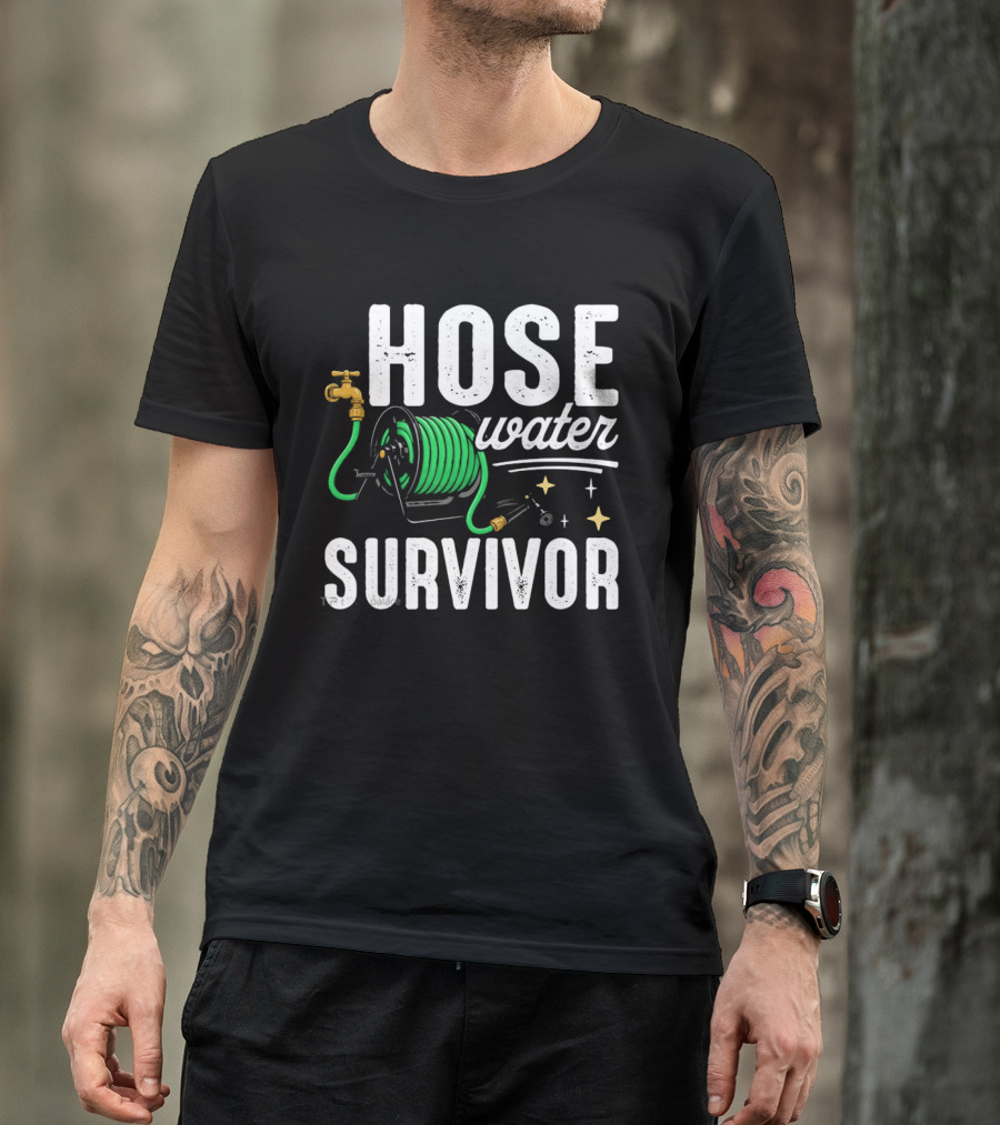 Hose Water Survivor Garden Hose Humor Nostalgic Vintage Retro Gardening T-Shirt