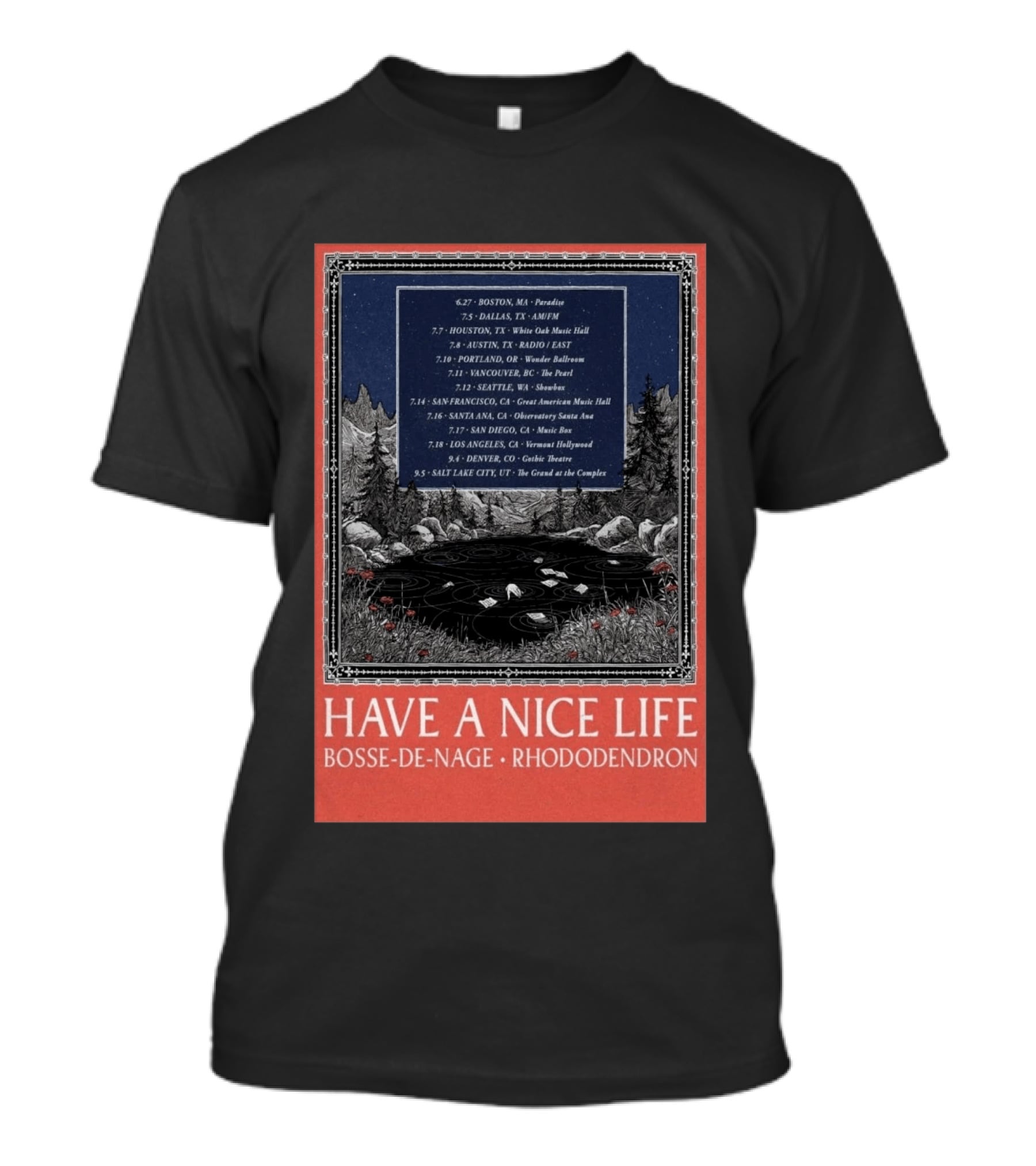 Have A Nice Life Bosse De Nage Rhododendron Tour 2026 USA Canada Dates T-Shirt