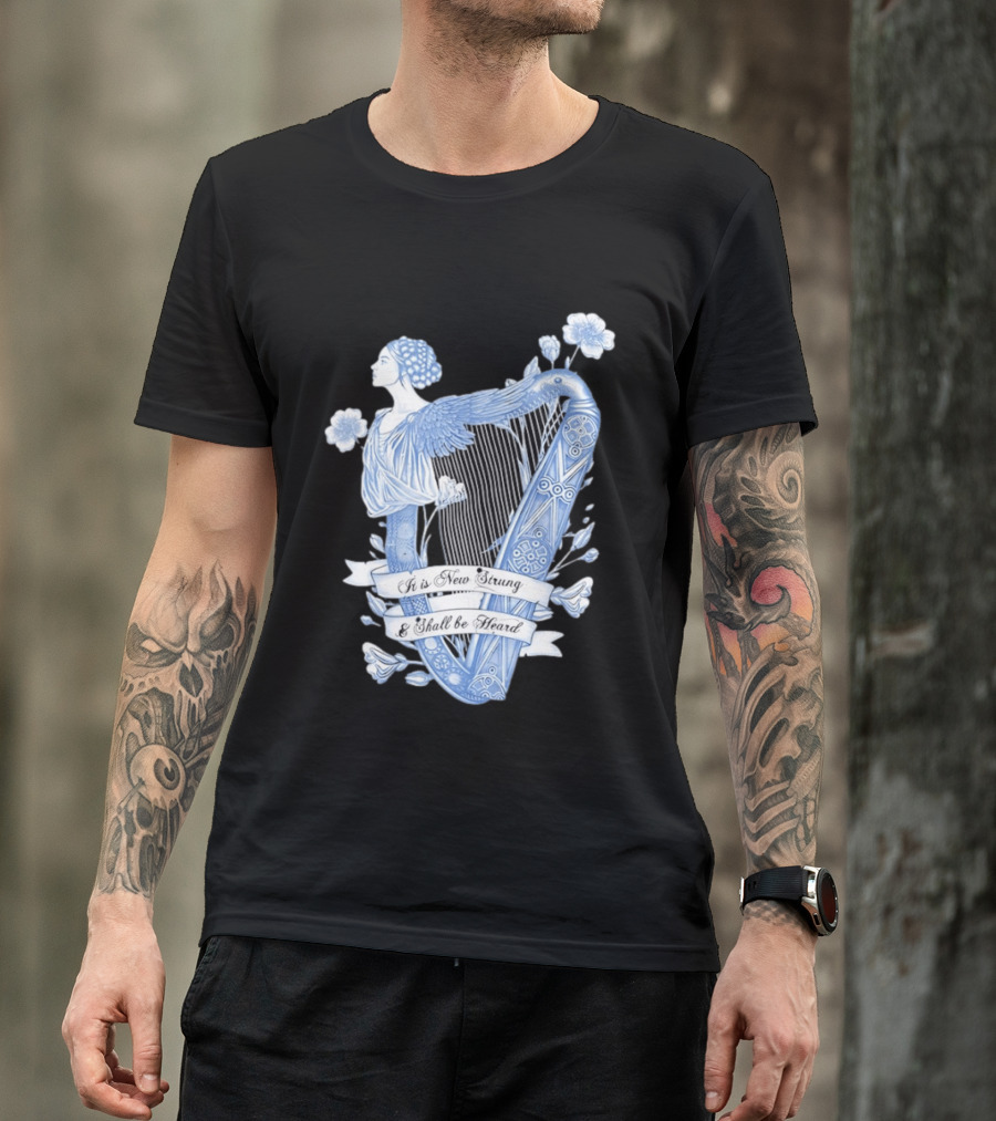 It Is New Strung And Shall Be Heard Harp Celtic Angelic Floral T-Shirt