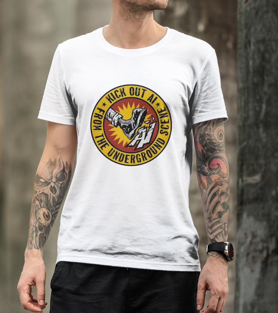 Kick Out AI From The Underground Scene Anti AI T-Shirt