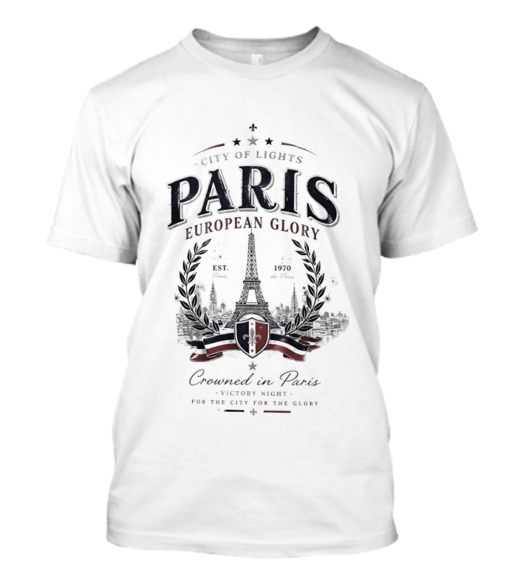 City Of Lights Paris European Glory Crowned In Paris Victory Night Tour Eiffel Fleur De Lys T-Shirt