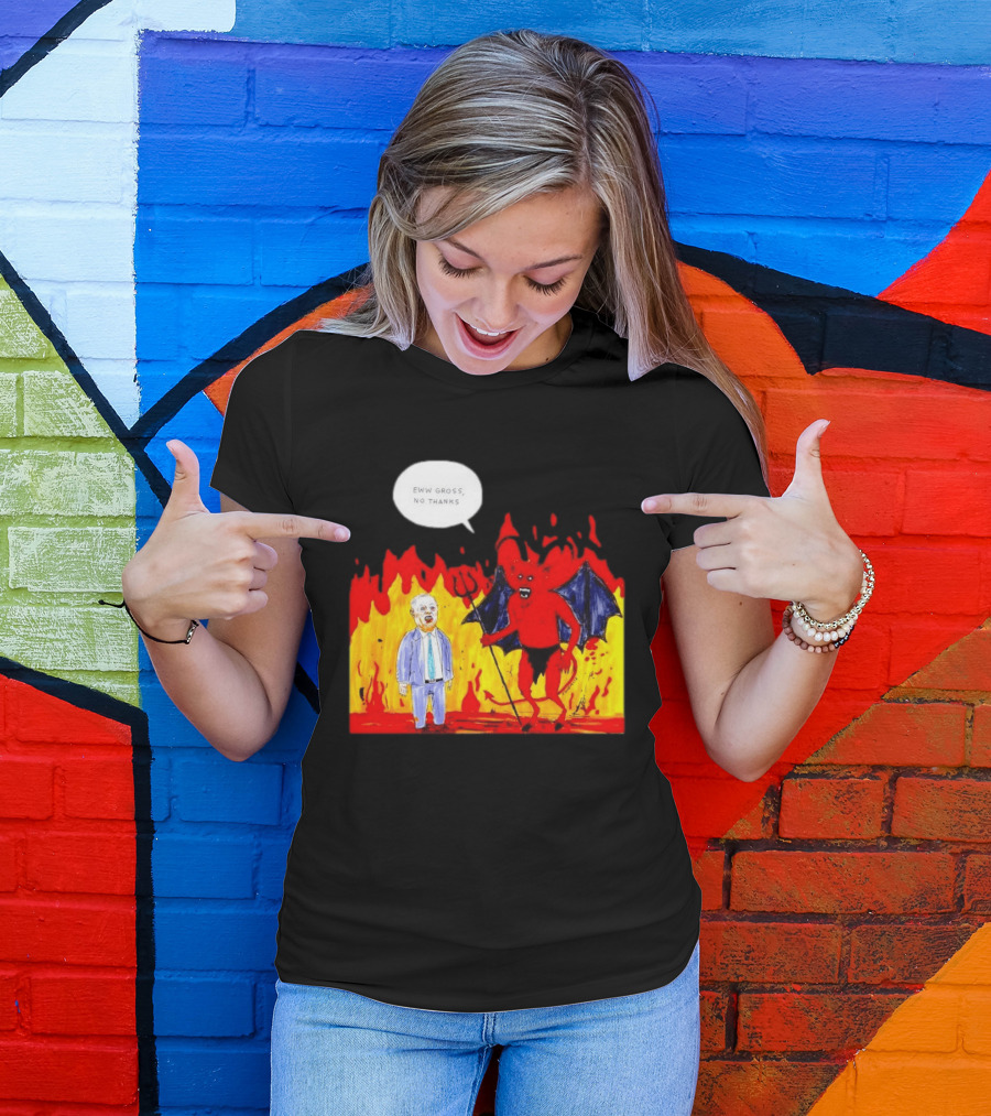 Eww Gross No Thanks Devil Politician Comic T-Shirt