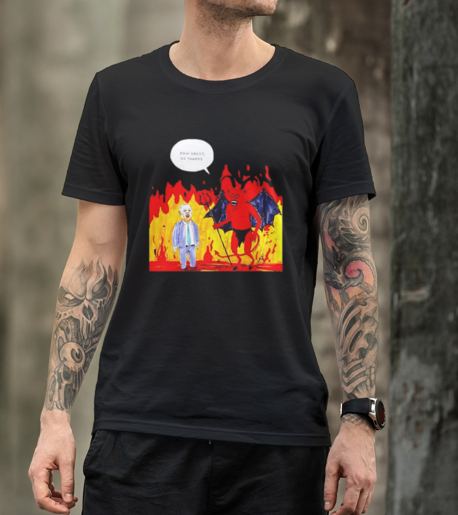 Eww Gross No Thanks Devil Politician Comic T-Shirt