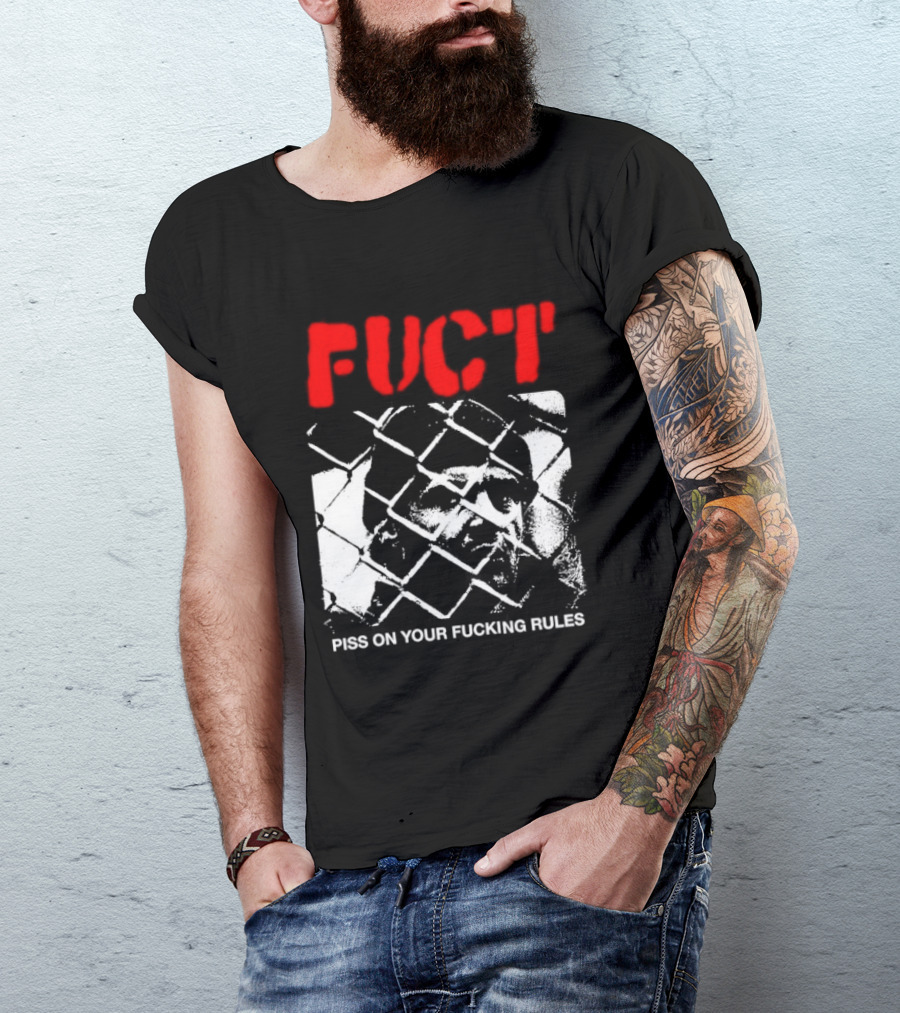 Fuct Piss On Your Fucking Rules Chain Link Fence Streetwear T-Shirt