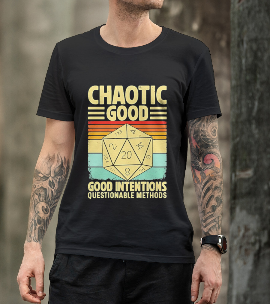 Chaotic Good D20 Good Intentions Questionable Methods Stripes T-Shirt