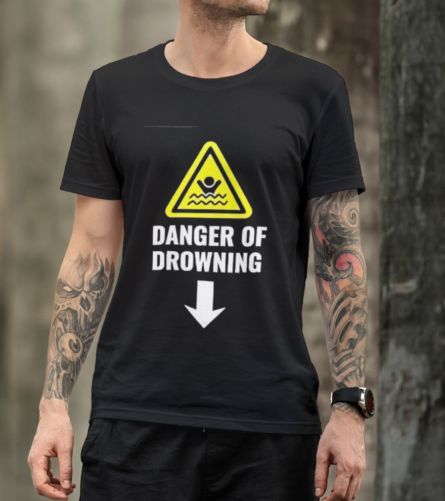 Danger Of Drowning Warning Sign Triangle With Symbol And Arrow T-Shirt
