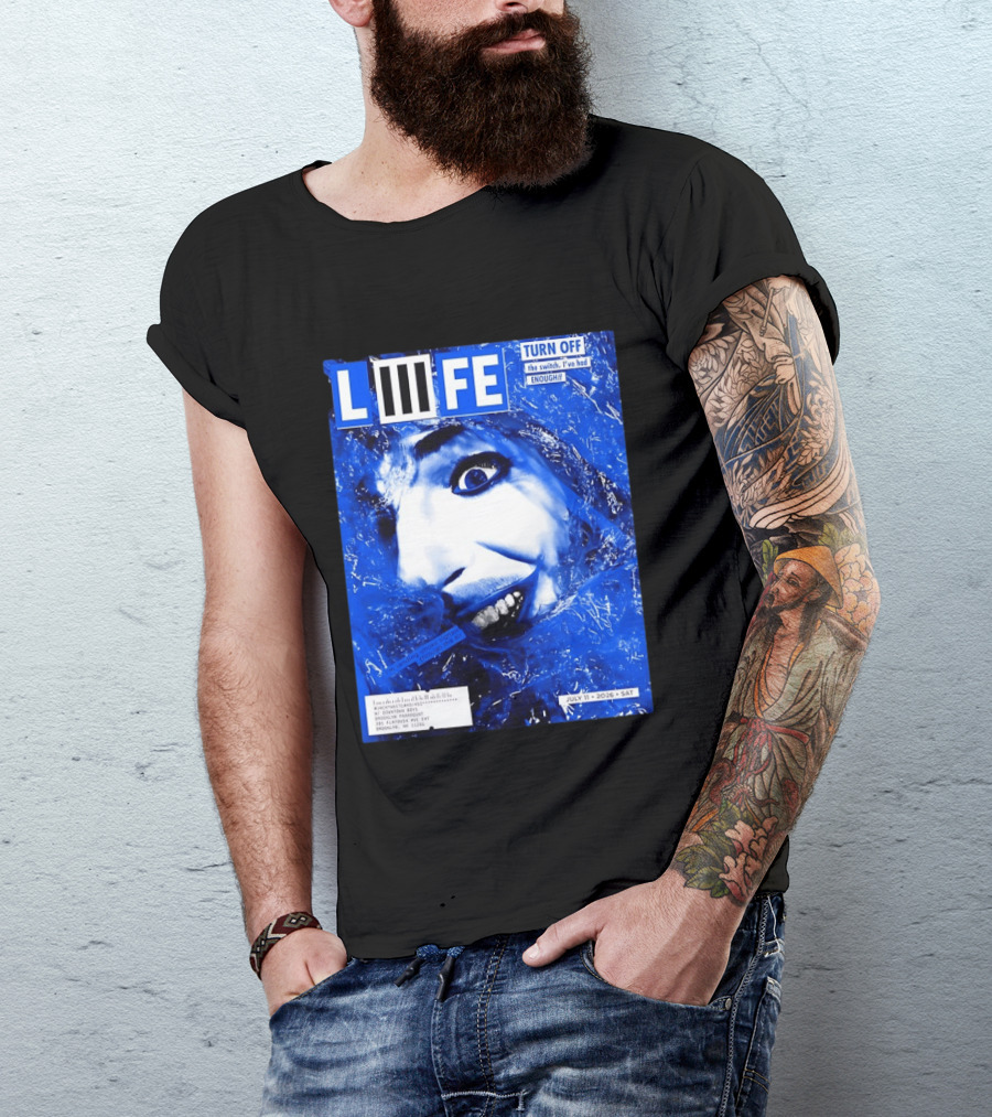 LIFE Turn Off The Switch I've Had Enough July 11 2026 Brooklyn Paramount T-Shirt