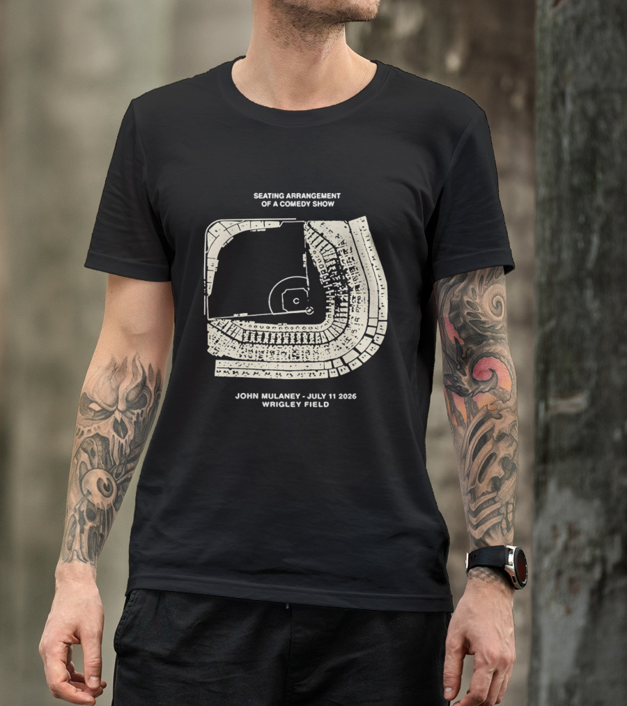 Seating Arrangement Of A Comedy Show John Mulaney July 11 2026 Wrigley Field T-Shirt