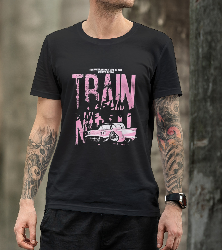 Train Gremlin Pink Vintage Car The Unexamined Life Is Not Worth Living T-Shirt