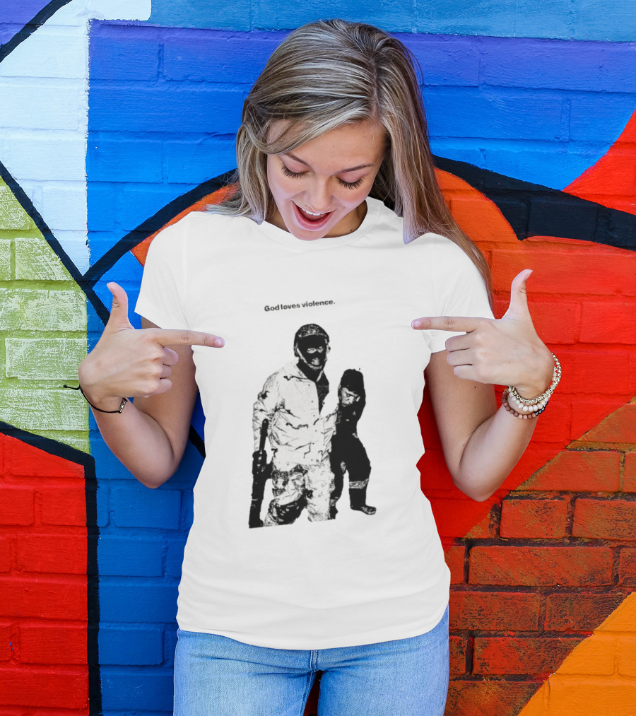 God Loves Violence Edgy Provocative Soldier And Child T-Shirt