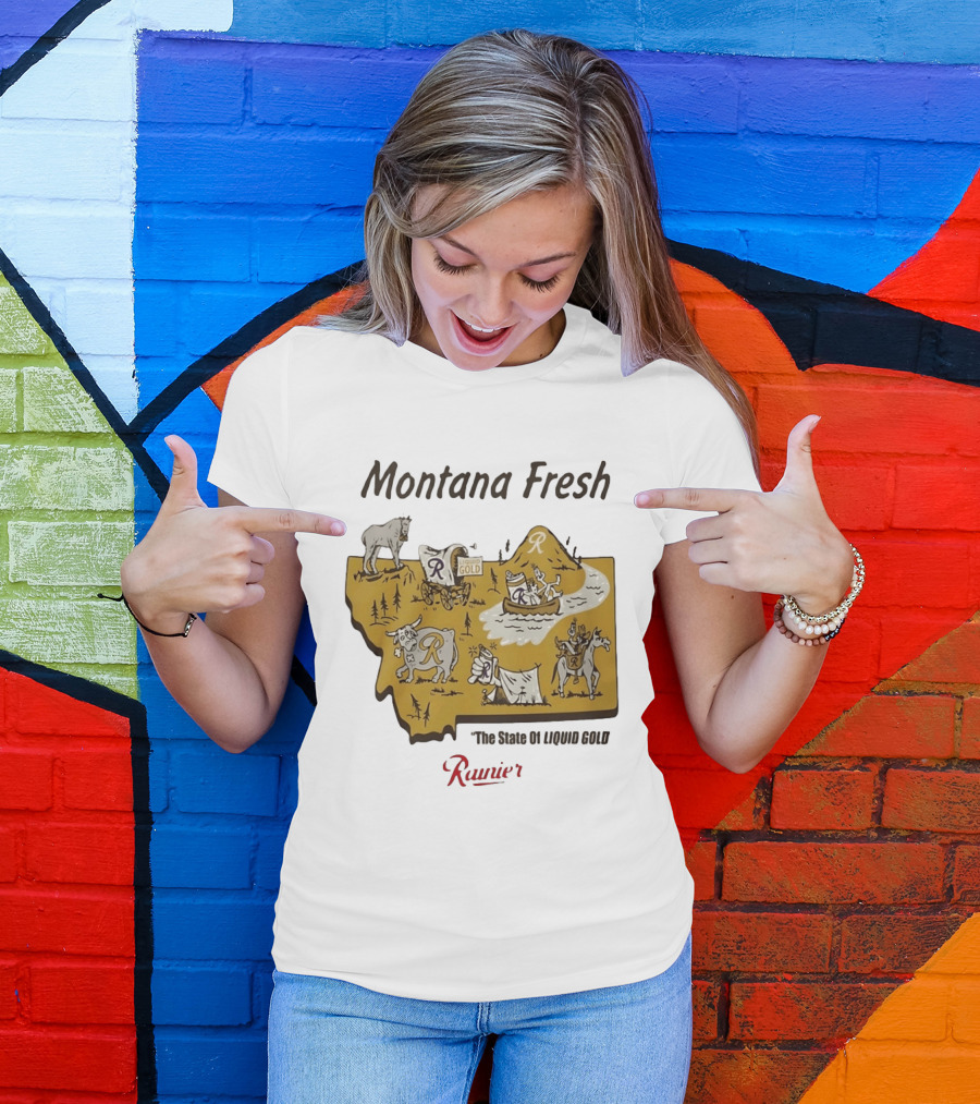Rainier Montana Fresh The State Of Liquid Gold Liquid Gold T-Shirt