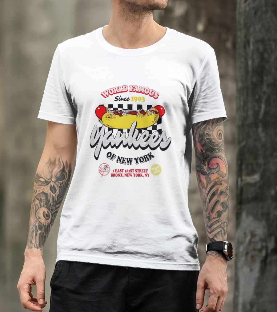 World Famous Yankees Of New York Hot Dog East 161st Street Bronx Since 1903 T-Shirt