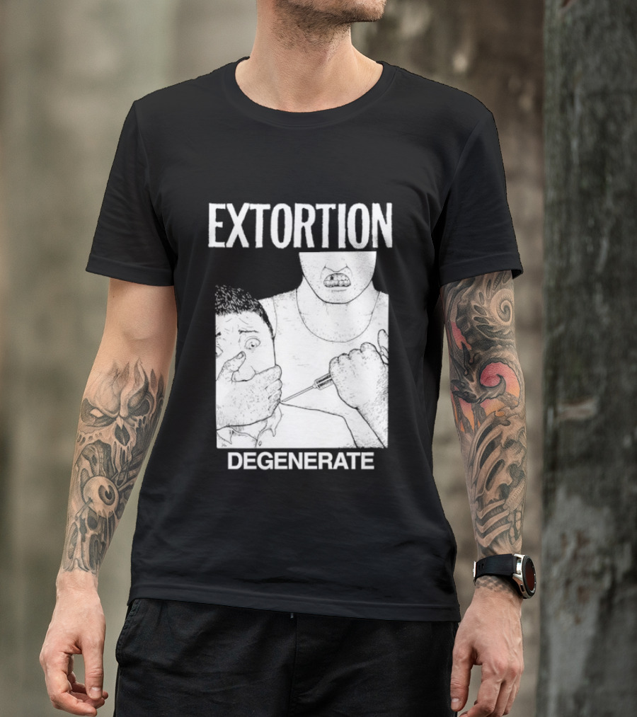 Extortion Degenerate Hardcore Punk Powerviolence Band Merch T-Shirt