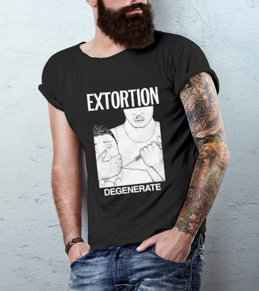 Extortion Degenerate Hardcore Punk Powerviolence Band Merch T-Shirt