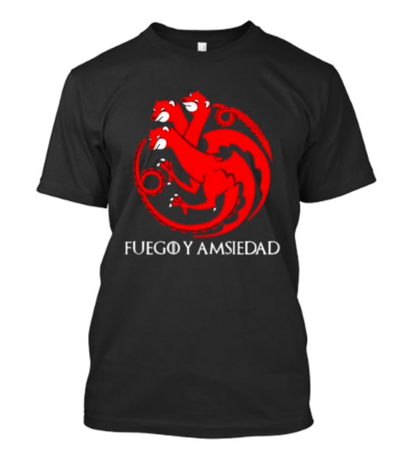 Fuego Y Ansiedad Game Of Thrones House Of The Dragon Three Headed Dragon T-Shirt