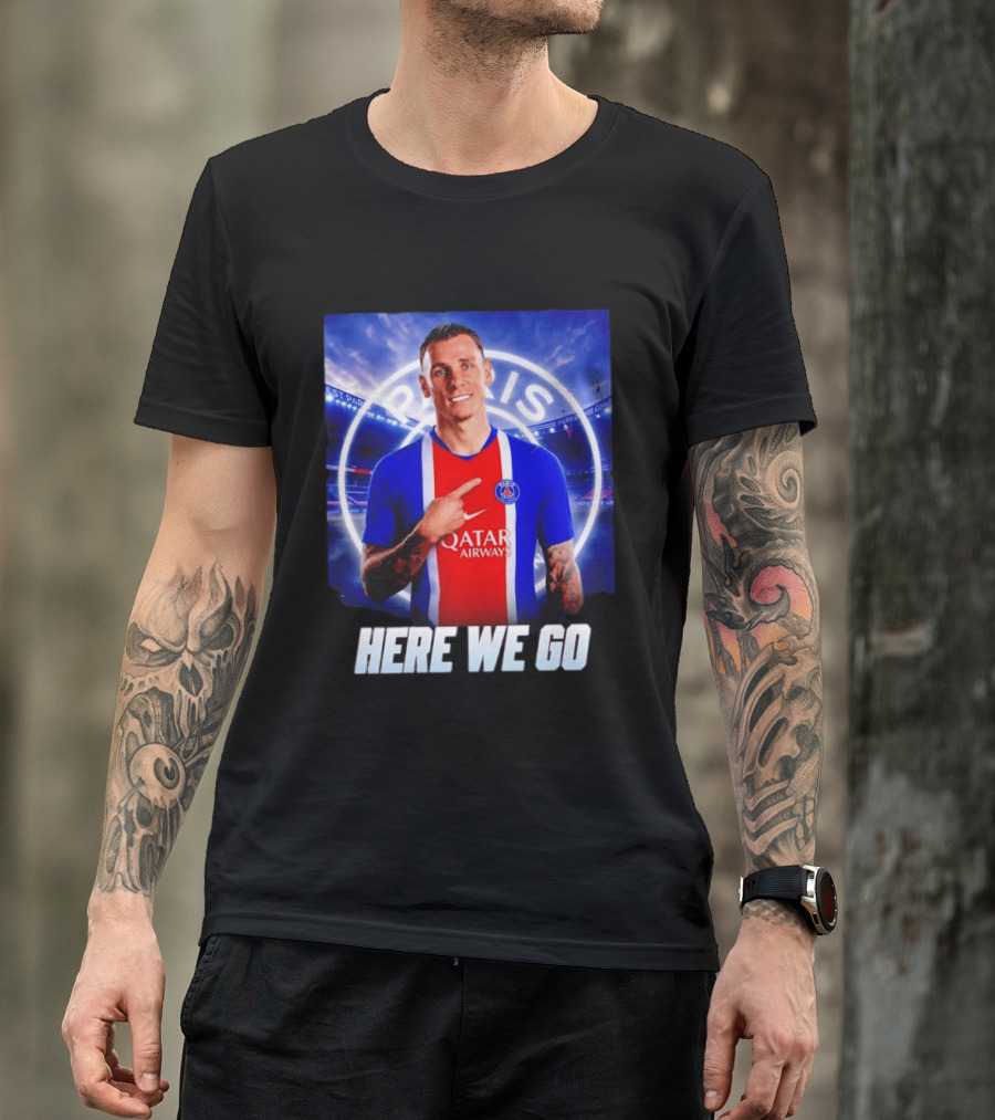Lucas Digne Paris Saint Germain Transfer Announcement Here We Go T-Shirt